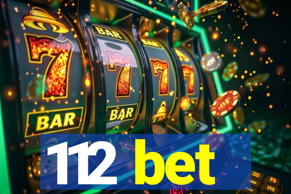 112 bet